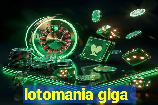 lotomania giga